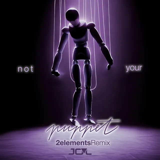 Not Your Puppet (2Elements Remix)