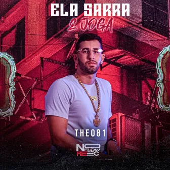 Ela Sarra e Joga by THE 081