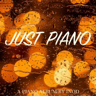 Just Piano by Ihor Vitsinskyy