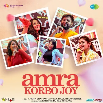 Amra Korbo Joy (From 