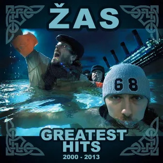 Greatest Hits: 2000-2013 by Zas