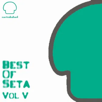 Best Of Seta, Vol. V by Argenis Brito