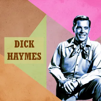 Presenting Dick Haymes by Dick Haymes