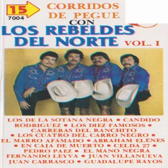 15 Corridos De Pegue Vol. 1 by Los Rebeldes del Norte