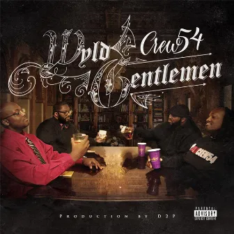 Wyld Gentlmen by Crew54