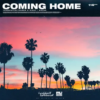 Coming Home by NIGHT / MOVES