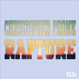 Rapture by Christopher Phonk