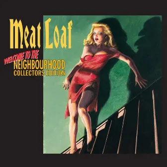 Welcome To The Neighbourhood by Meat Loaf