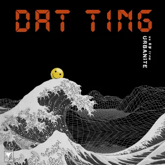 Dat Ting by Urbanite