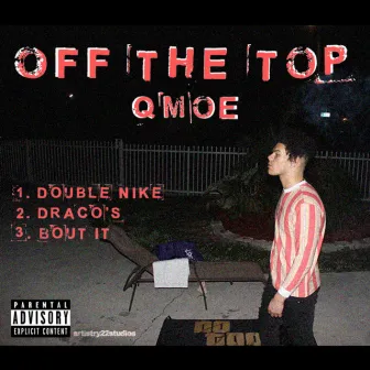 Off The Top by Qmoe