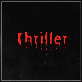 THRILLER by La Slave