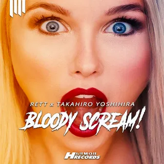 Bloody Scream! by RETT