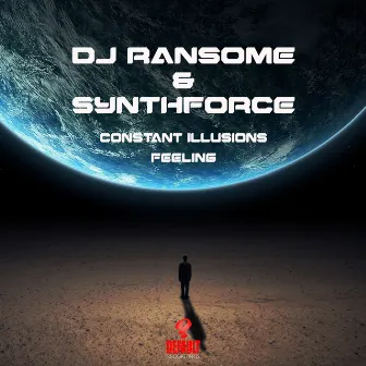 Constant Illusions / Feeling by DJ Ransome