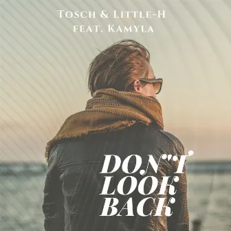 Don't Look Back by Little-H