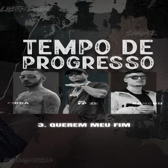 Querem Meu Fim by Mc Fp