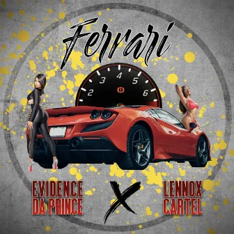 Ferrari by Evidence Da Prince