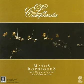 La Cumparsita by Orquesta Matos Rodríguez