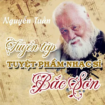 Nguyễn Tuấn Với Những Tuyệt Phẩm Bắc Sơn by Nguyên Tuân