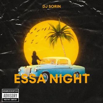 Essa night by Dj Sorin