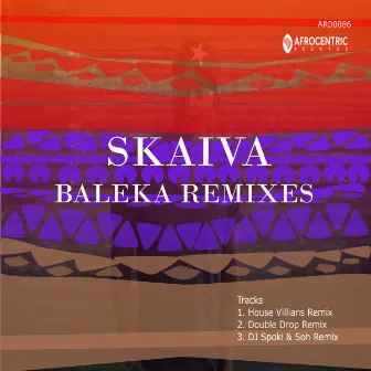 Baleka (Remixes) by Skaiva