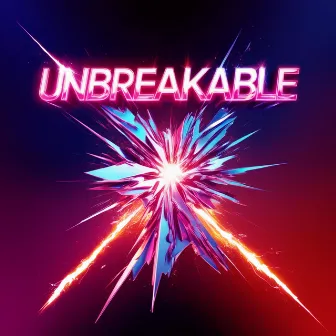 UNBREAKABLE by GTL