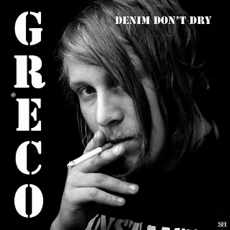 Denim Don't Dry by Greco