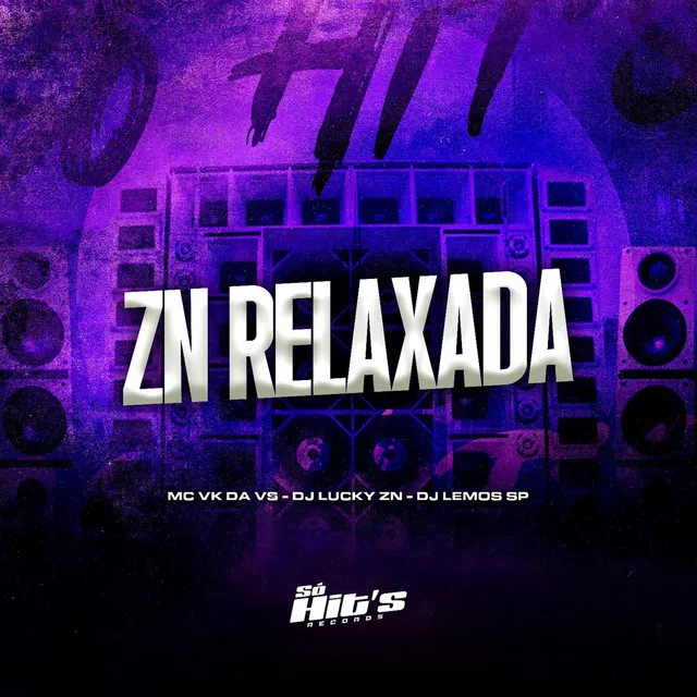 Zn Relaxada (feat. MC VK DA VS)