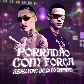 Porradão Com Força by wesllynho da zs