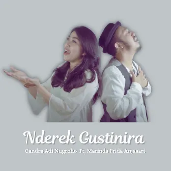 NDEREK GUSTINIRA by Candra Adinugroho