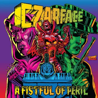 A Fistful of Peril by CZARFACE