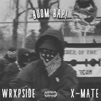 Boom Bap! by X-MATE