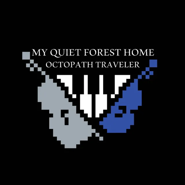 My Quiet Forest Home (From 