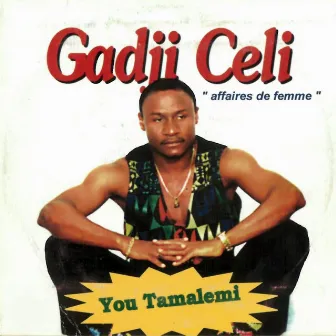 You tamalemi by Gadji Celi