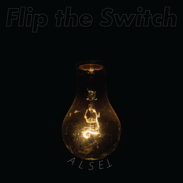 Flip the Switch