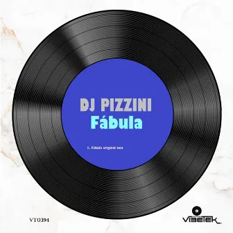 Fábula by DJ PIZZINI