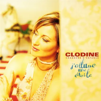 J'allume une étoile by Clodine Desrochers