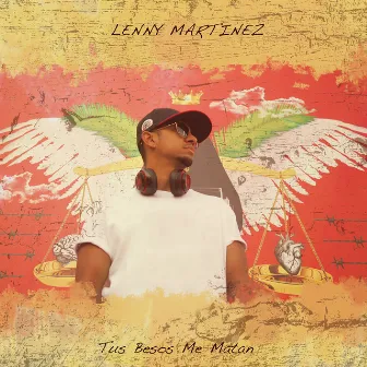 Tus Besos Me Matan by Lenny Martinez