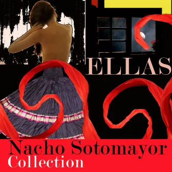 Ellas-Nacho Sotomayor Collection by Nacho Sotomayor