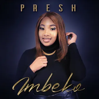 Imbeko by Presh