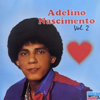 Vol.2 by Adelino Nascimento