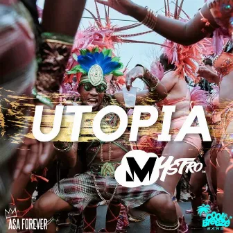 Utopia by Mystro