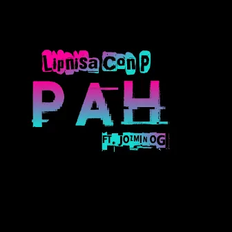 Pah by Lipnisa con p