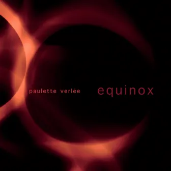 Equinox by Paulette Verlée