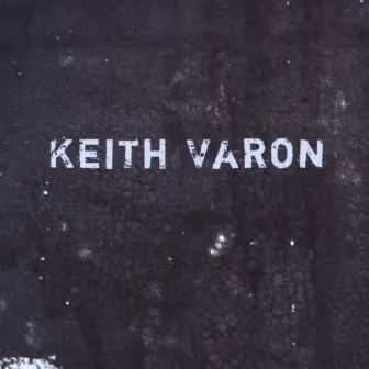 Keith Varon - EP by Keith Varon