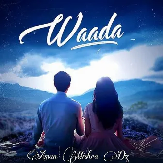 Waada by Aman Mishra Dz