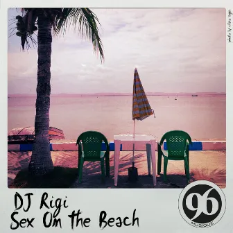 Sex on the Beach by DJ Rigi