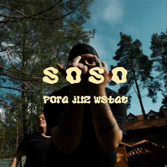 Pora juz wstac by SOSO