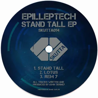 Stand Tall EP by Epilleptech