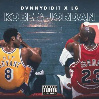 KOBE & JORDAN by DVNNYDIDIT