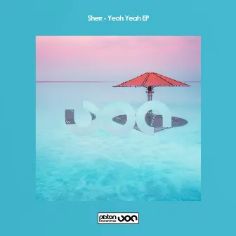 Yeah Yeah EP by Sherr